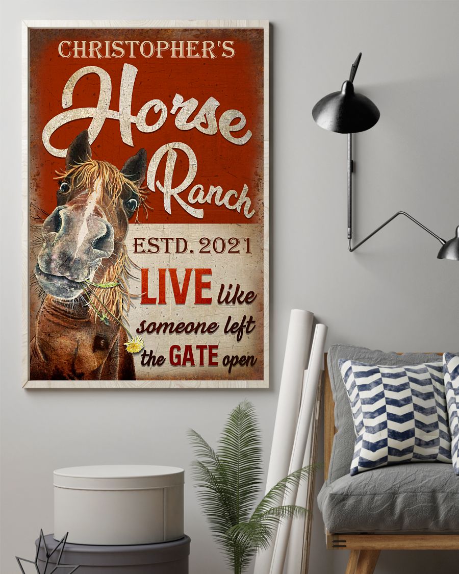 Horse ranch live like someone left tha gate open custom name poster 2