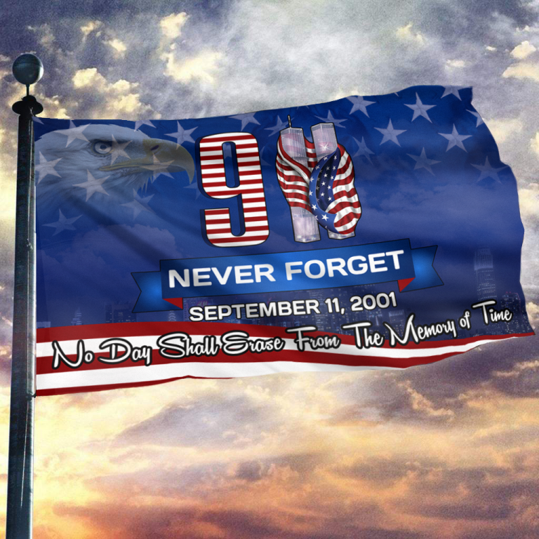 9 11 No Day Shall Erase From The Memory of Time Flag