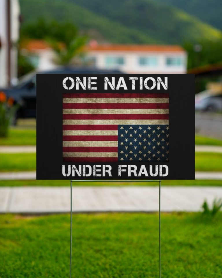 American flag One Nation Under Fraud Yard Sign 2