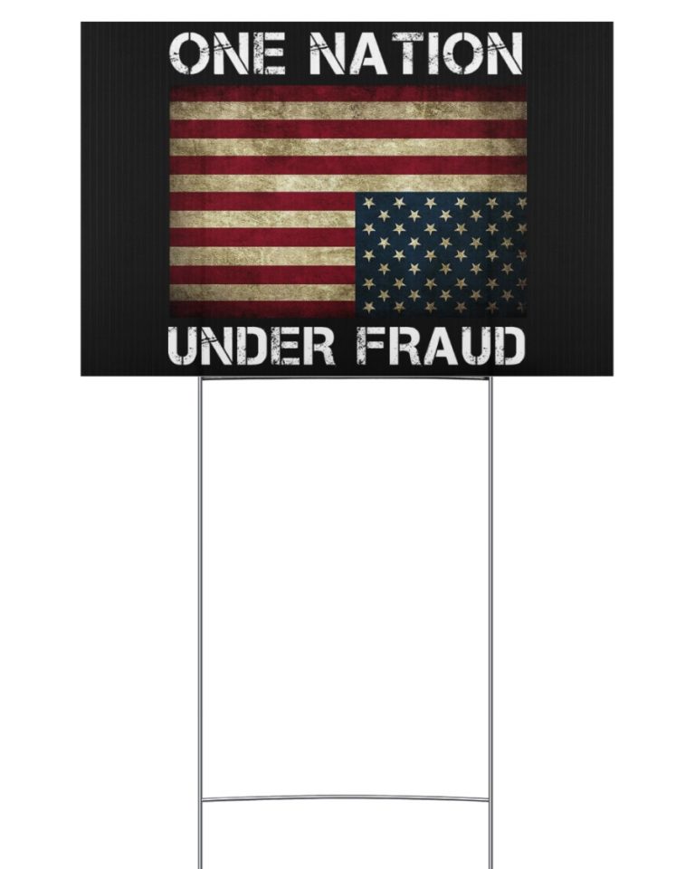 American flag One Nation Under Fraud Yard Sign