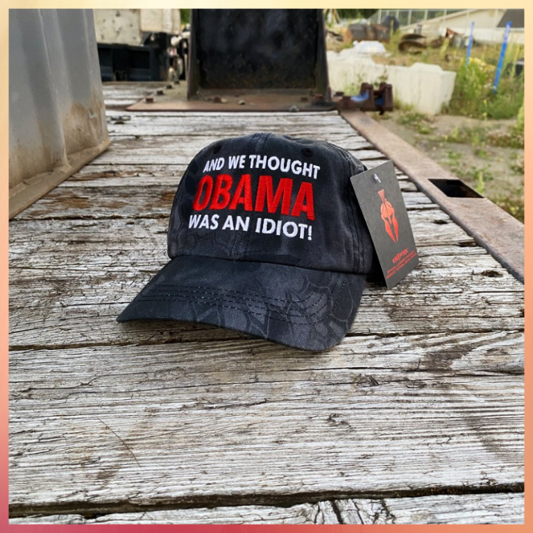And We Thought Obama Was An Idiot cap hat 1