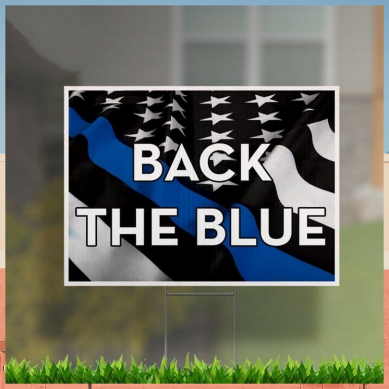 Back The Blue yard sign