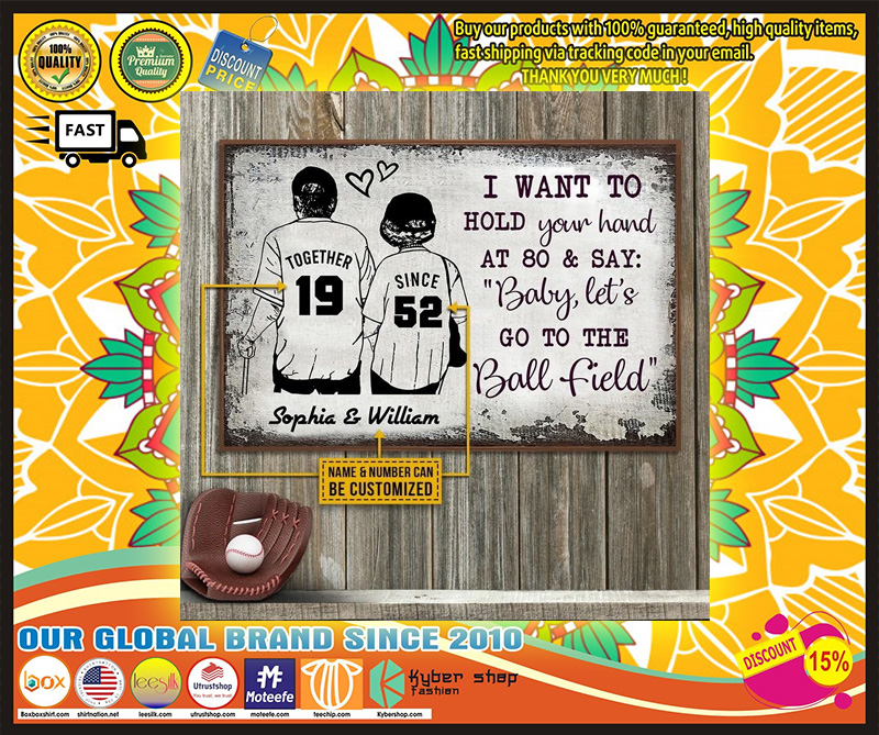 Baseball I want to hold your hand at 80 and say baby lets go to the ball field custom name poster 1