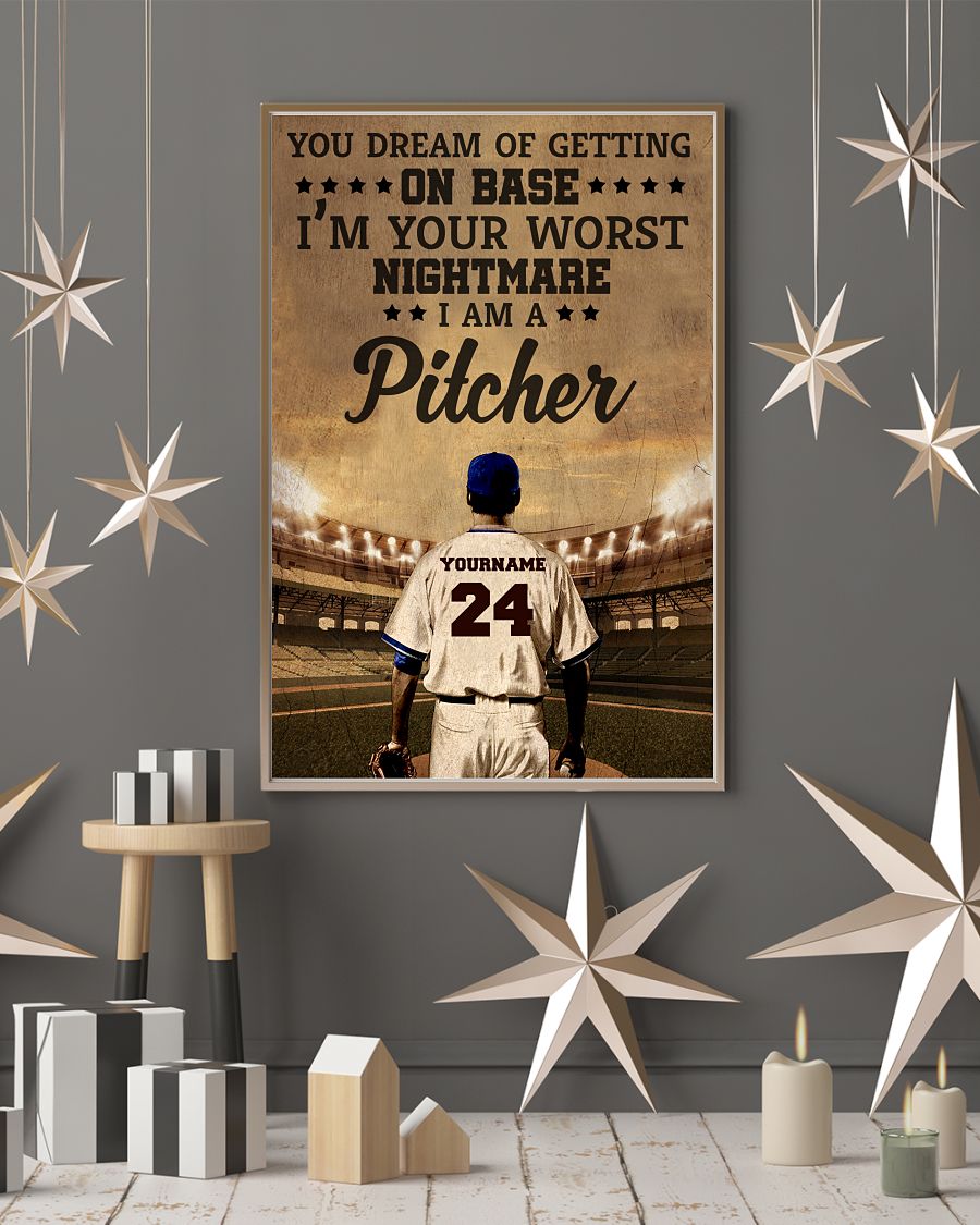 Baseball Pitcher you dream of getting on base custom name and number poster 1