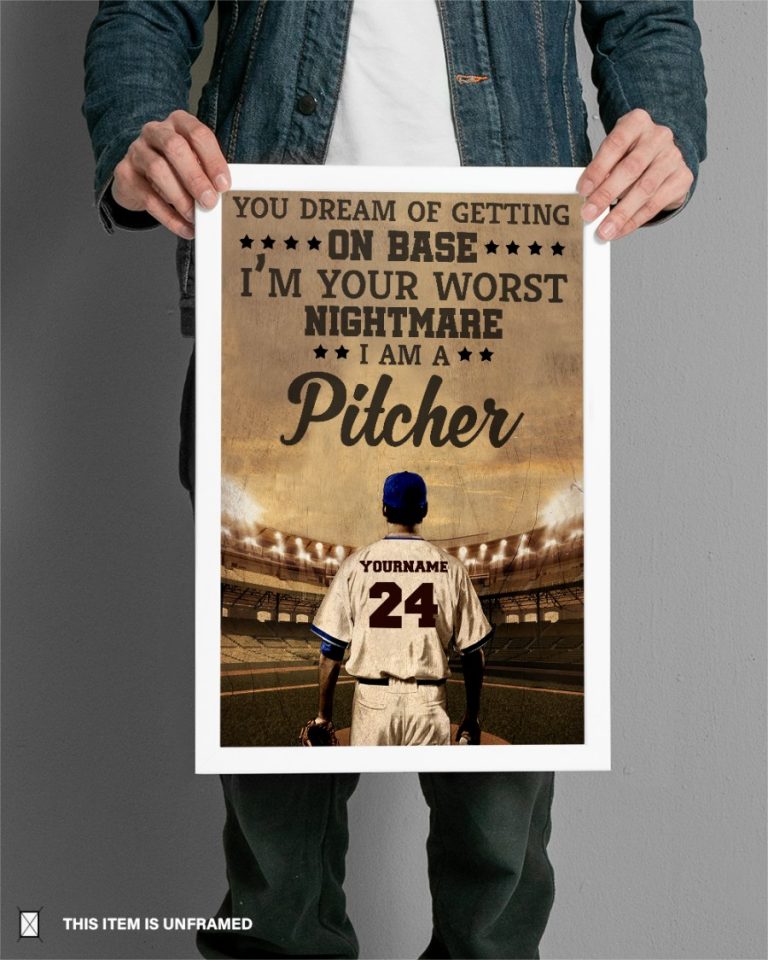 Baseball Pitcher you dream of getting on base custom name and number poster 4