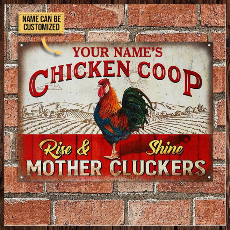 Chicken coop rise and shine mother cluckers custom name metal sign 1