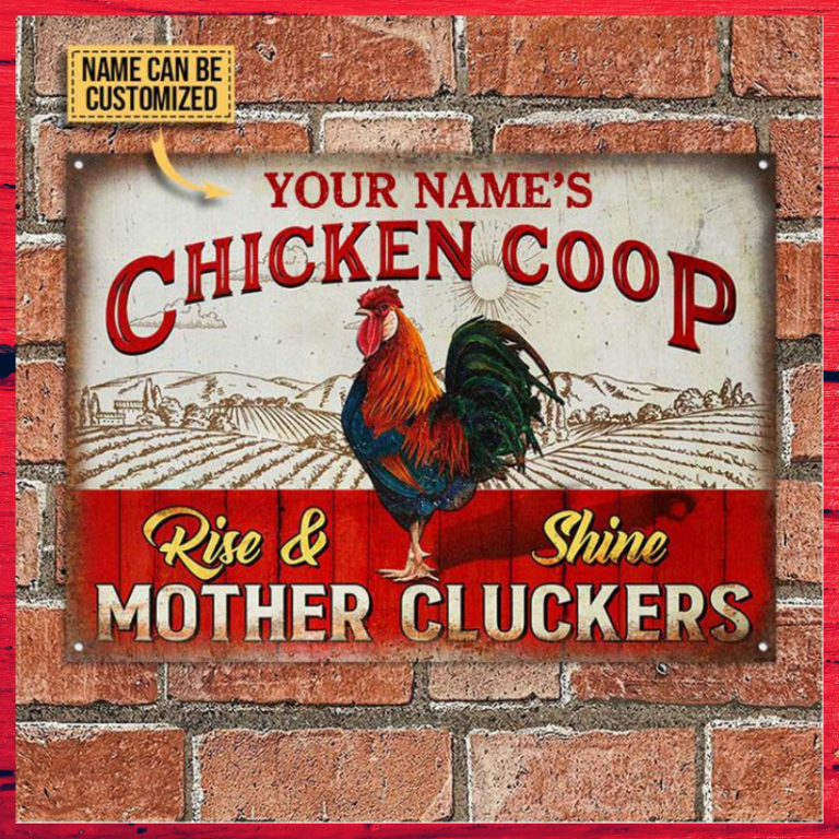 Chicken coop rise and shine mother cluckers custom name metal sign 2