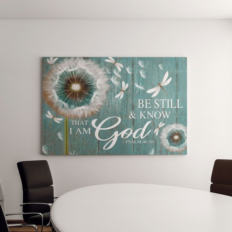 Dandelion be still and know that I am god canvas4