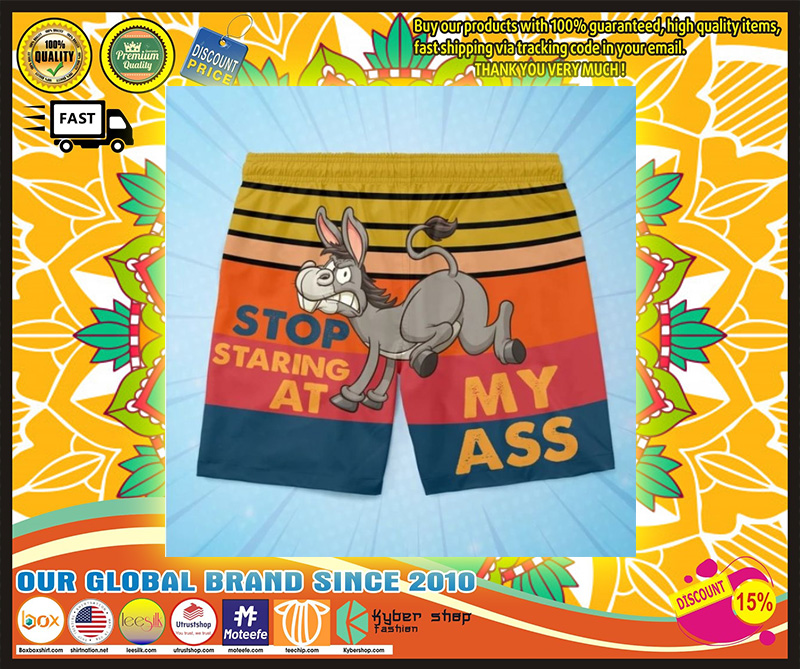 Donkey stop staring at my ass short pants4