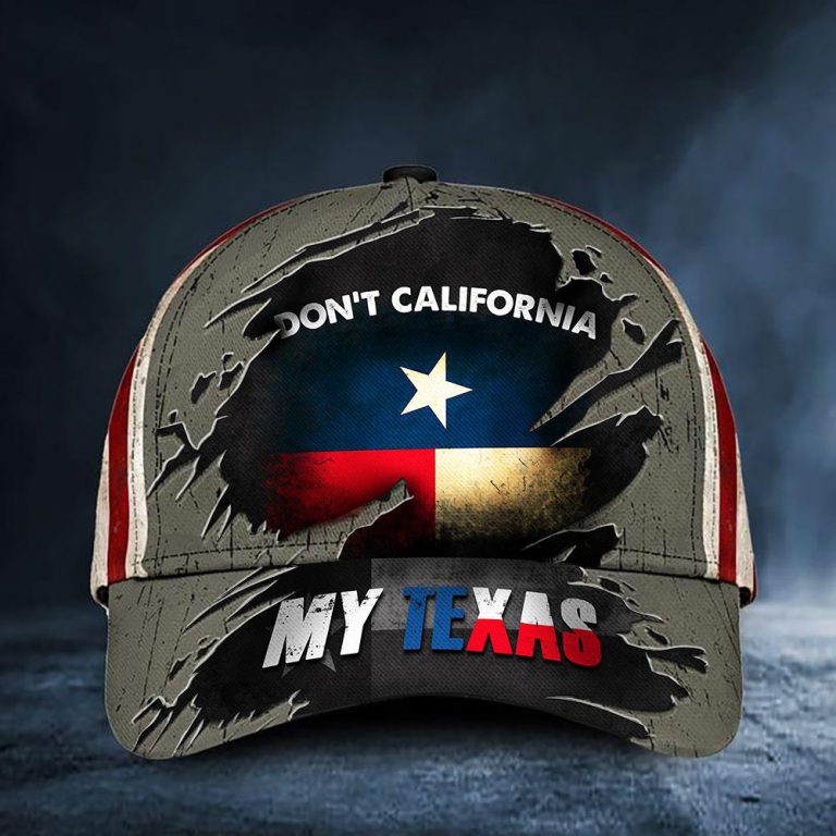 Dont California my Texas cap4