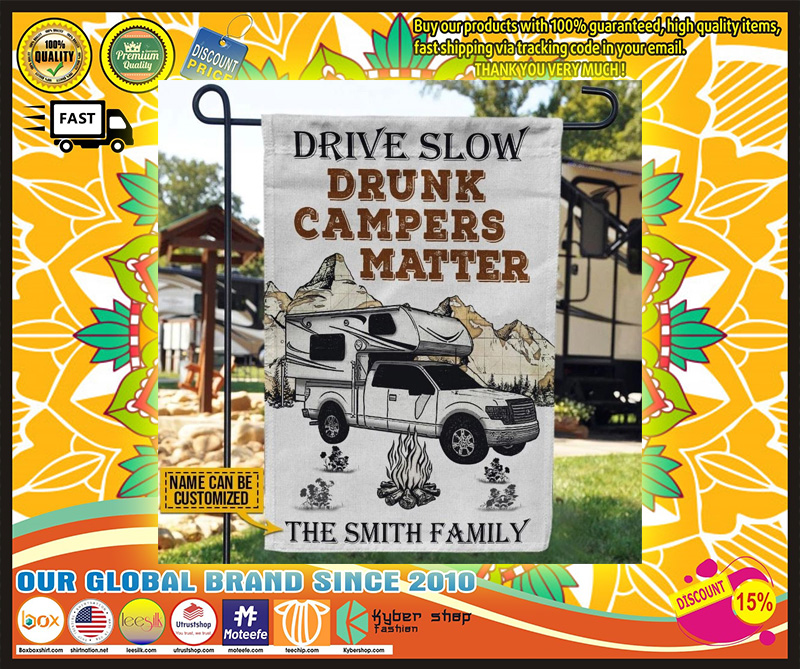 Drive slow drunk campers camping truck matter custom name flag1
