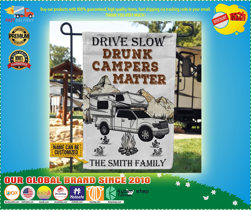 Drive slow drunk campers camping truck matter custom name flag2