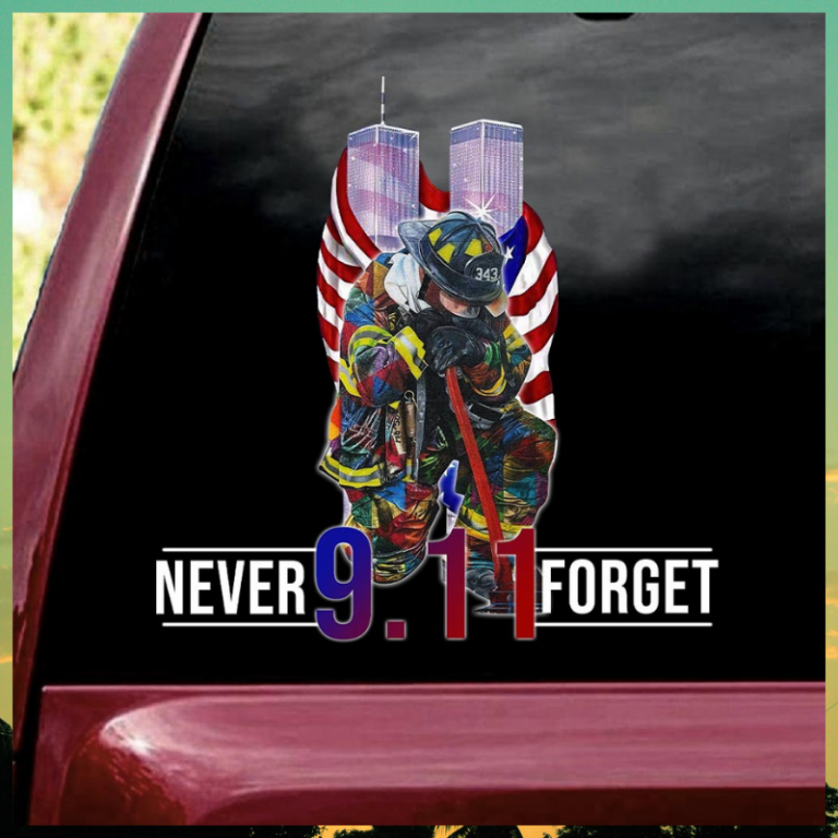 Firefighter September 11th Never Forget decal