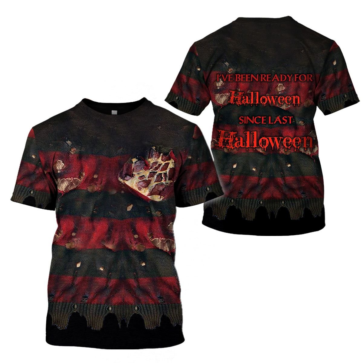 Freddy Krueger Ive been ready Halloween since last Hallween 3d hoodie and shirt 1