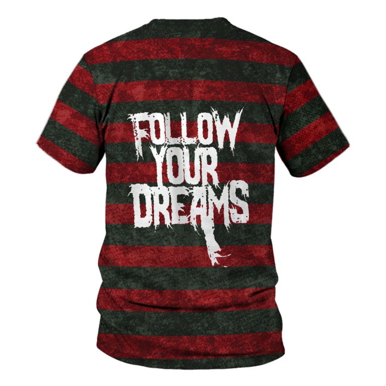 Freddy Krueger sweet dreams follow your dreams 3d hoodie and shirt 2