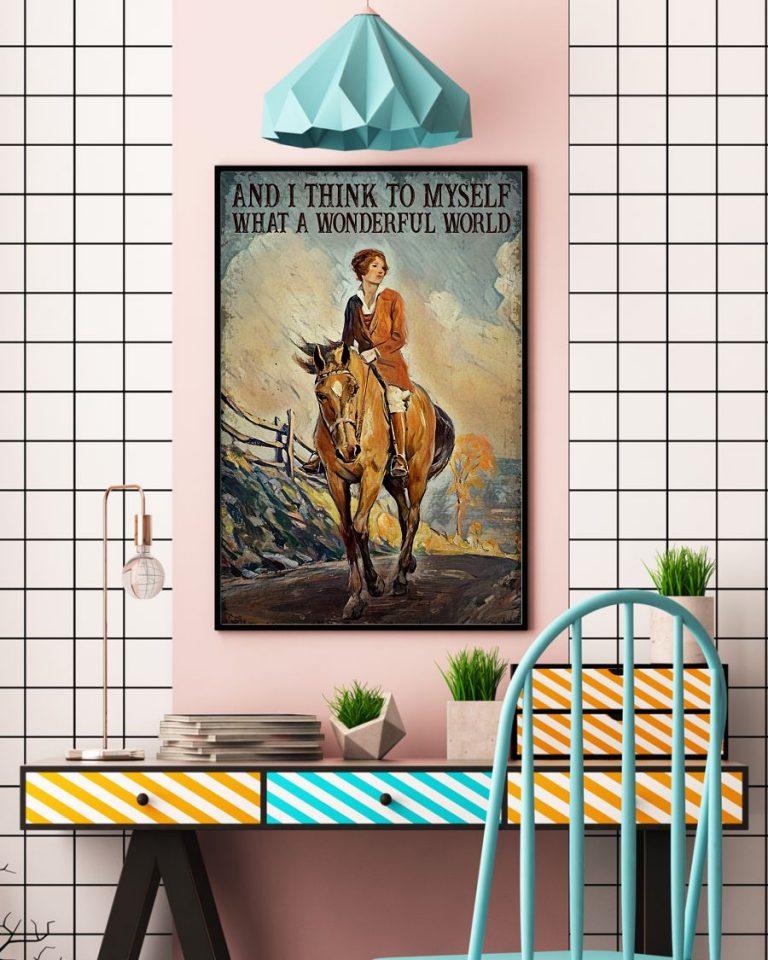 Girl riding a horse think to myself what a wonderfull world poster