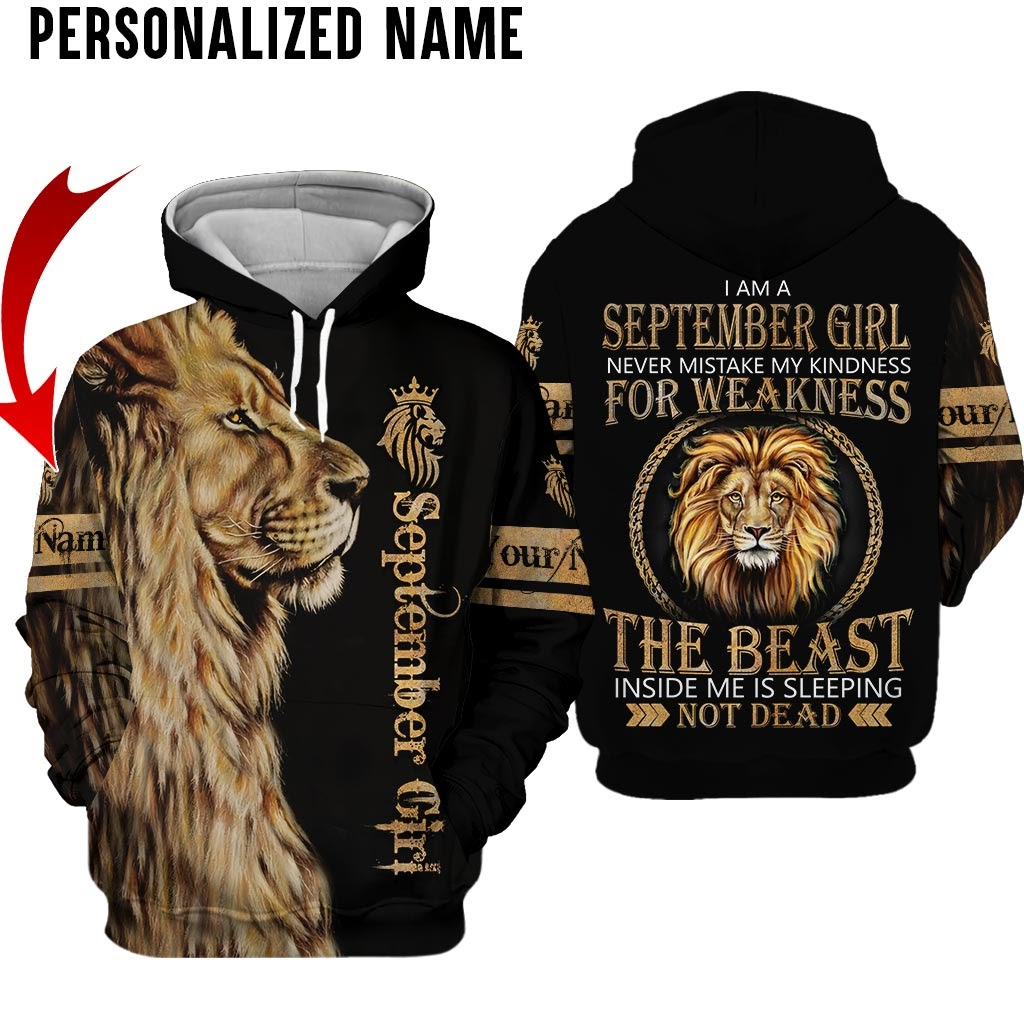 Lion am a September girl never mistake my kindness for weakness custom name hoodie and shirt