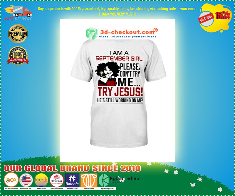 I am a september girl please dont try me Try Jesus legging and T shirt2