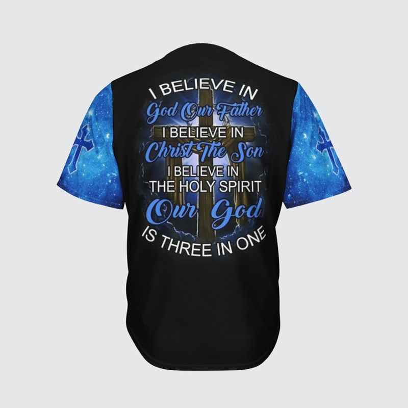 I believe in god out father Baseball Jersey