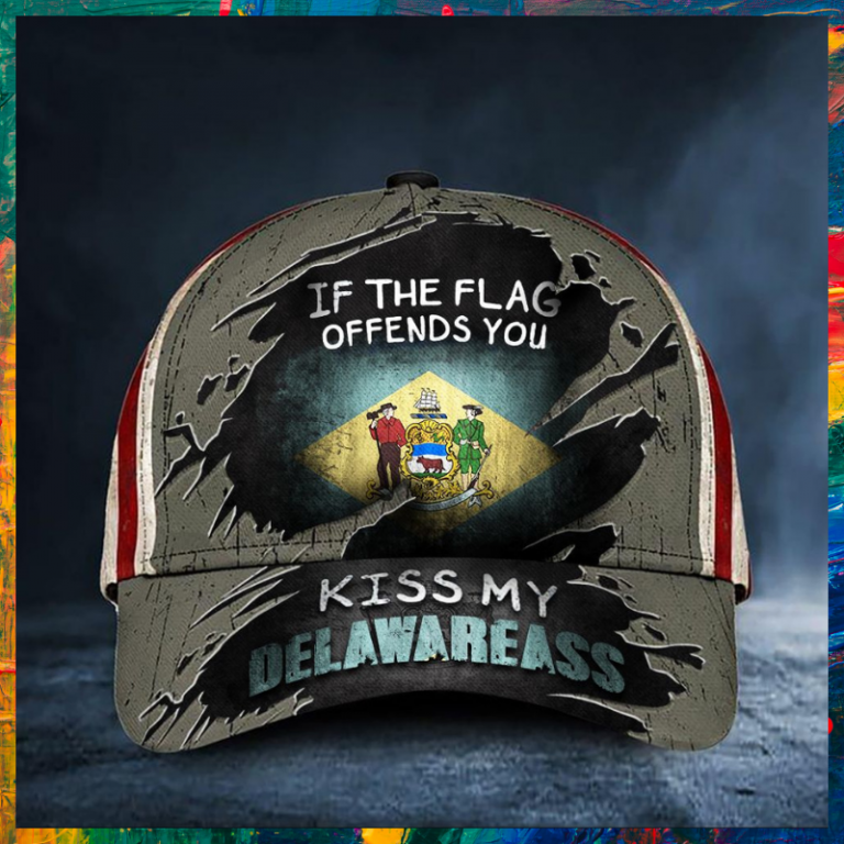 If The Flag Offends You Kiss My Delawareass Cap 2