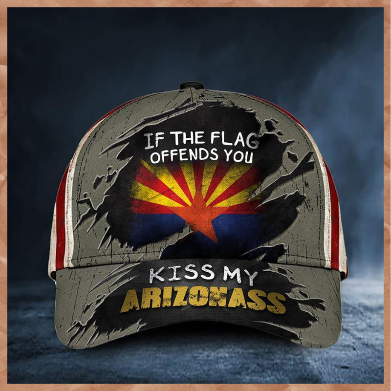 If You Flag Offends You Kiss My Arizonaass cap 1