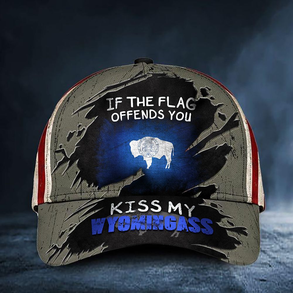 If You Flag Offends You Kiss My Wyomingass Cap