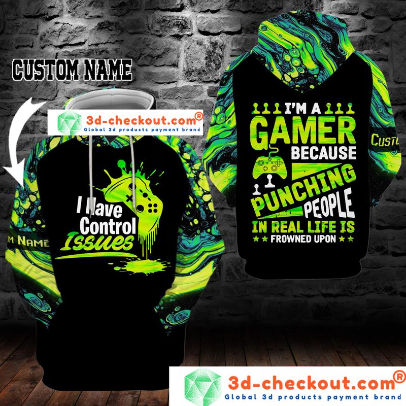 Im a gamer because puching people un real is frowned upon 3D custom name hoodie