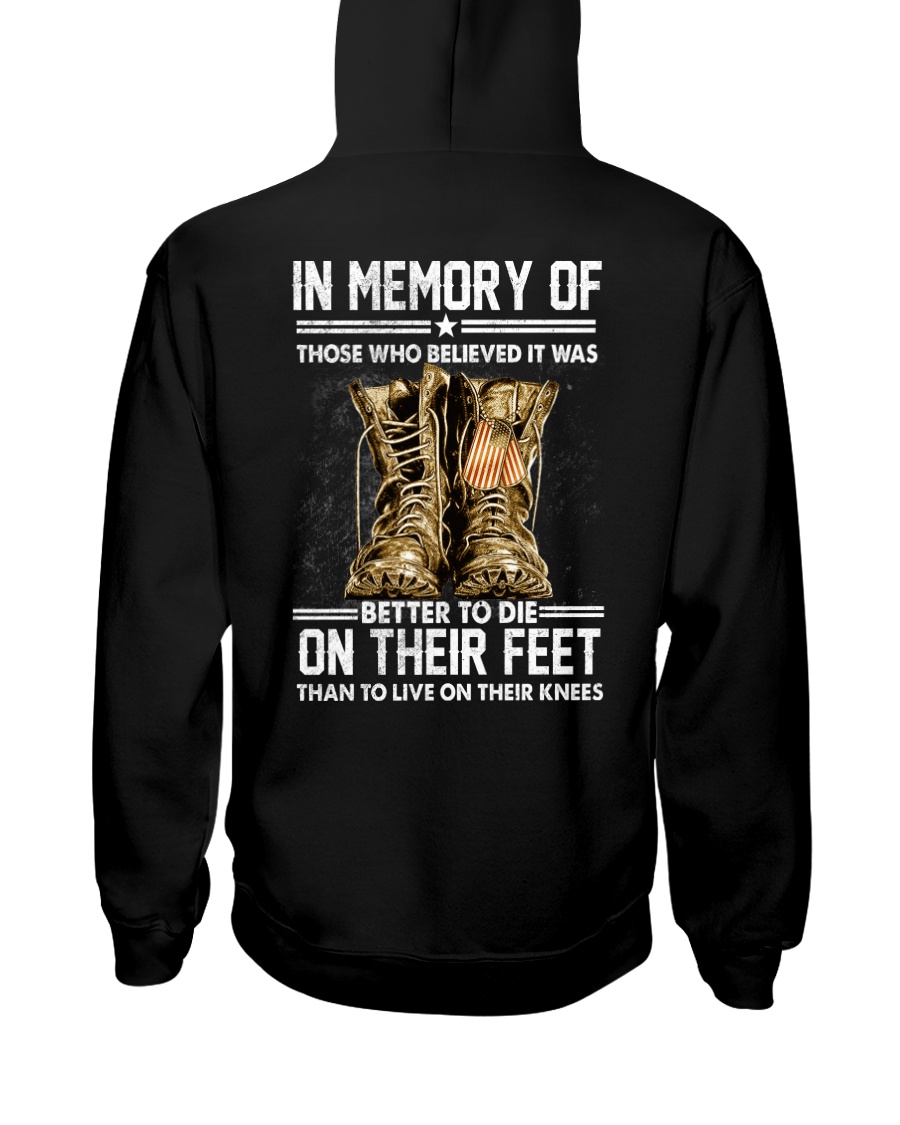 In Memory Of Those Who Believed It Was Better To Die On Their Feet Than To Live On Their Knees Shirt2