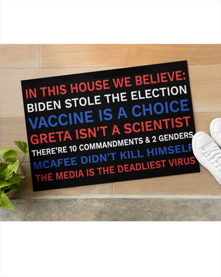 In this house we believe Biden stole the election vaccine is a choice doormat and yard sign