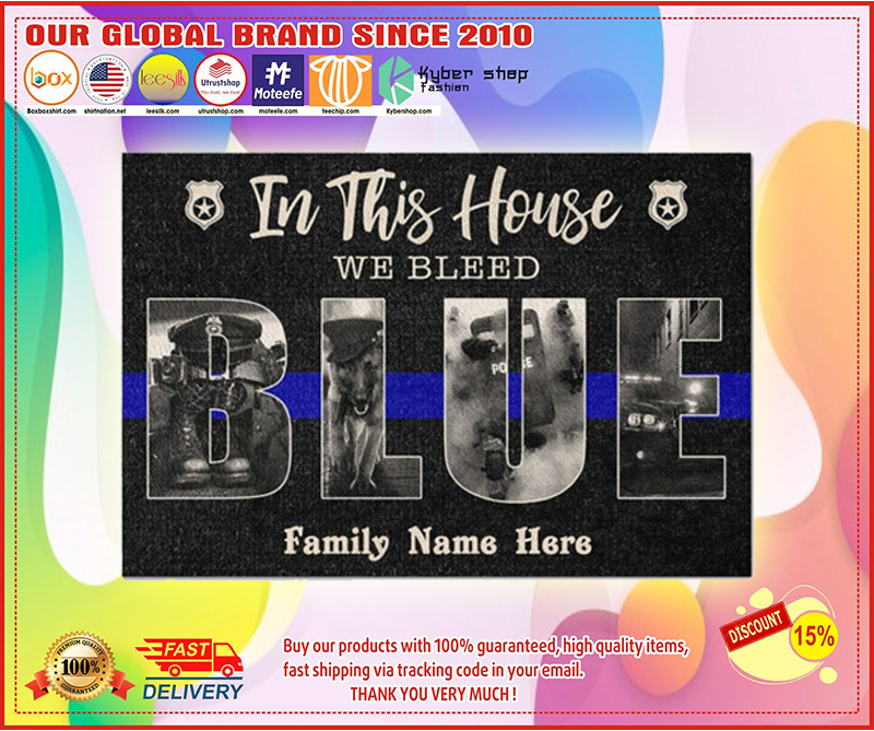 In this house we bleed blue police custom family name doormat3