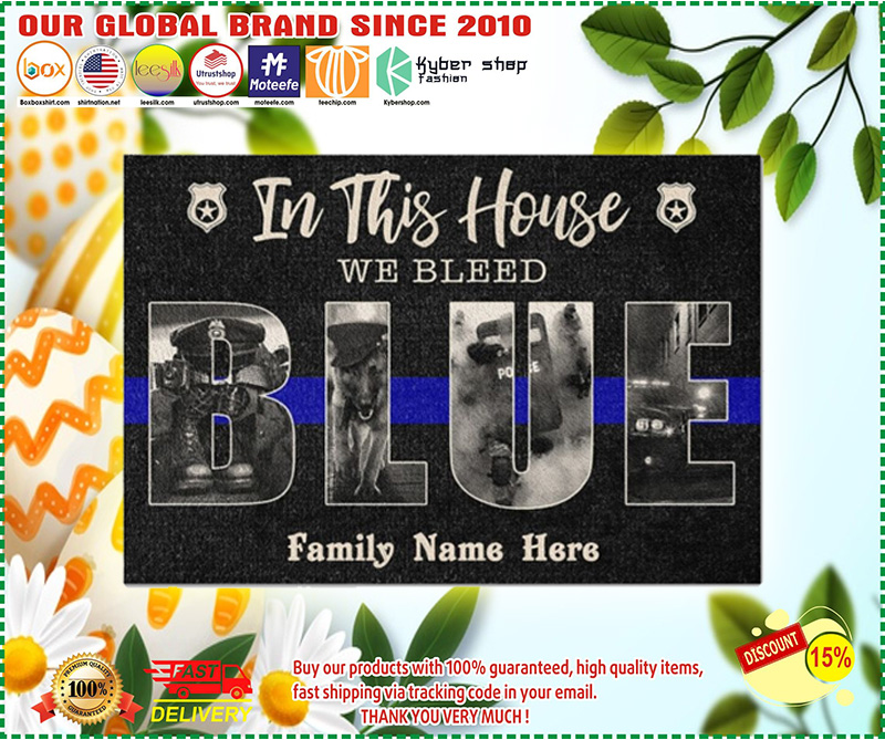 In this house we bleed blue police custom family name doormat4