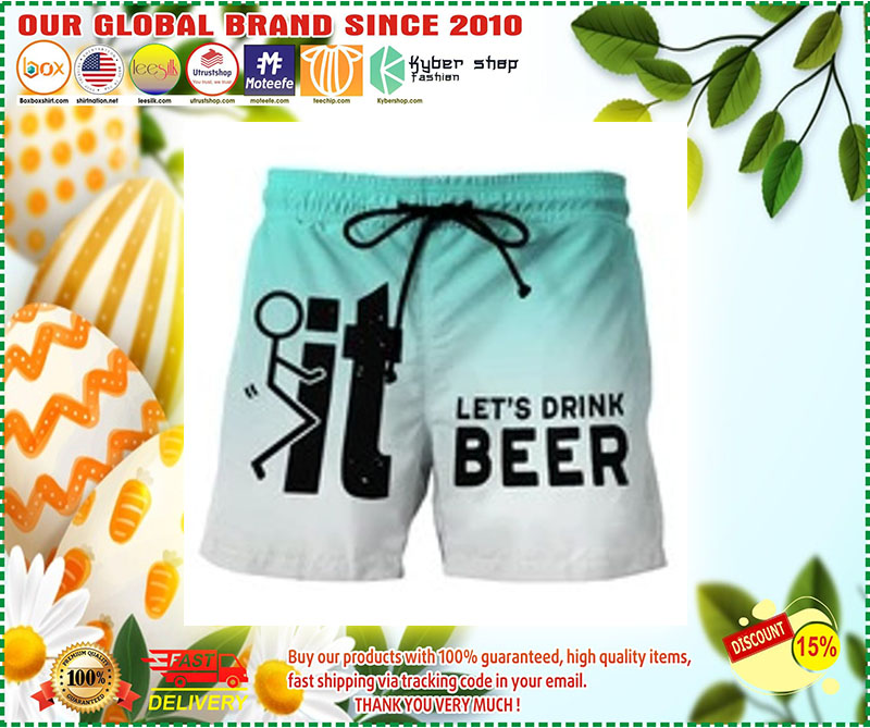 It lets drink beer beach short pants2
