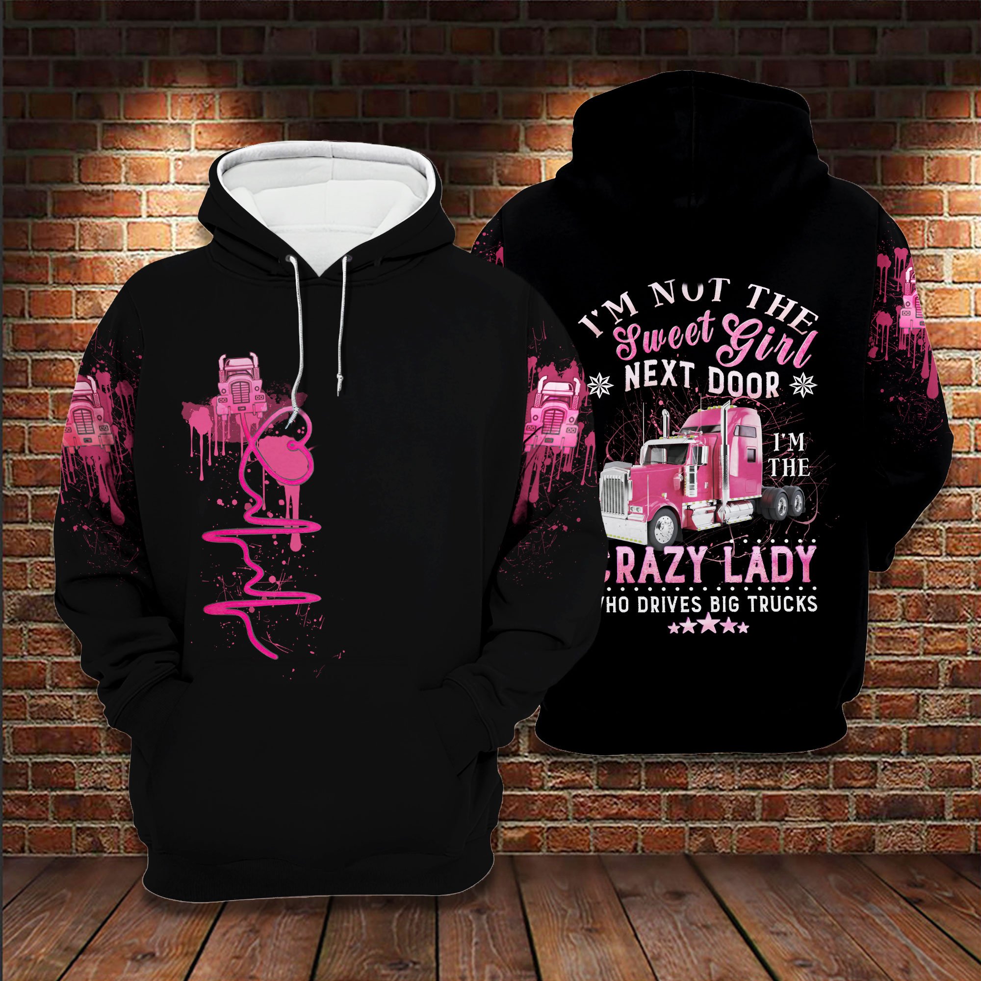 Lady Trucker Im Not The Sweet Girl Next Door 3D All over print hoodie and shirt 2