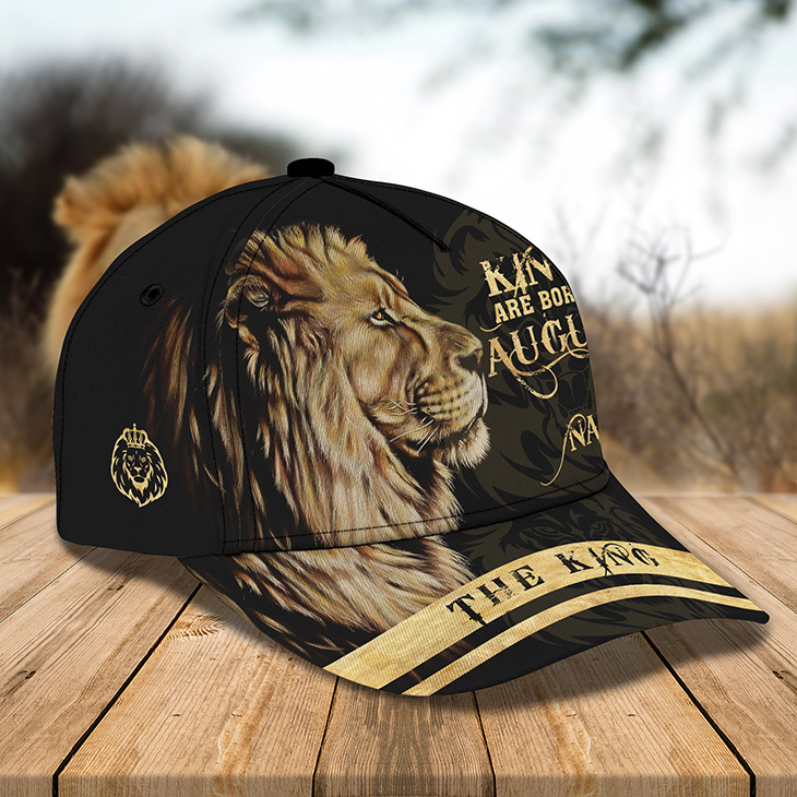 Lion King Are Born In August Custom Name Cap2