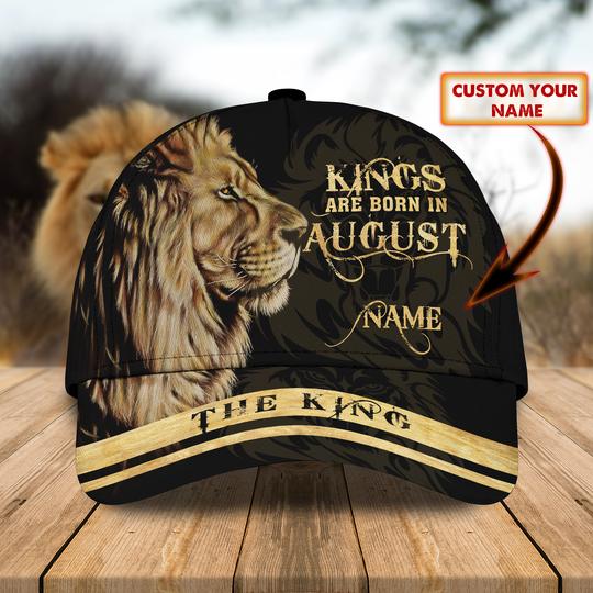 Lion Kings Are Born In August custom name cap