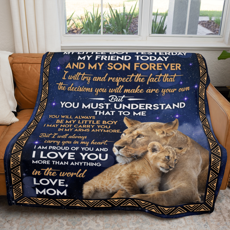 Lion to my son my litte boy yesterday my friend today and my son forever blanket 2