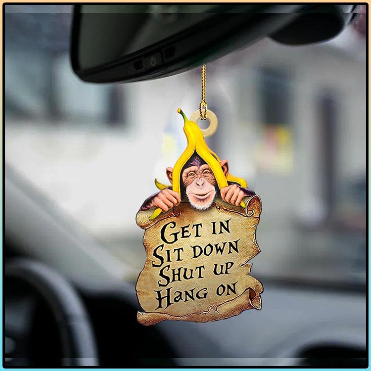 Monkey get in sit down shut up hang out ornament4
