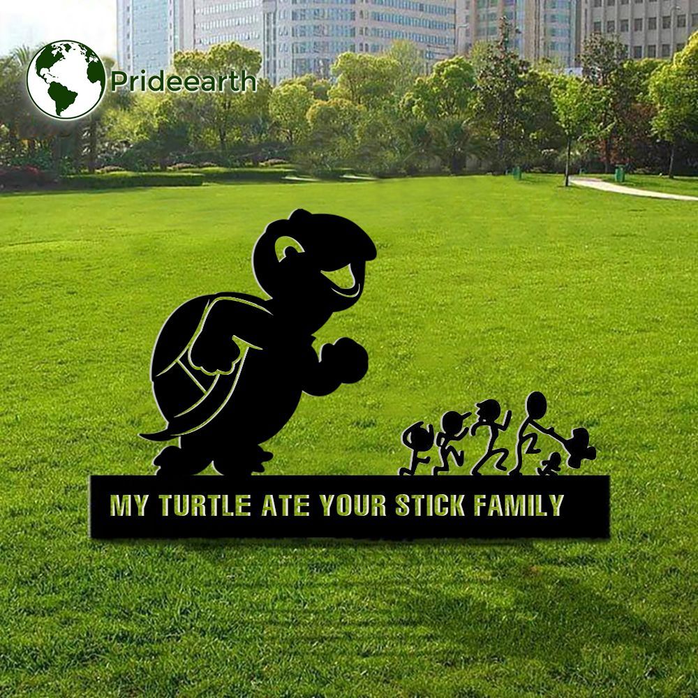 My Turtle Ate Your Stick Family Yard Sign 2
