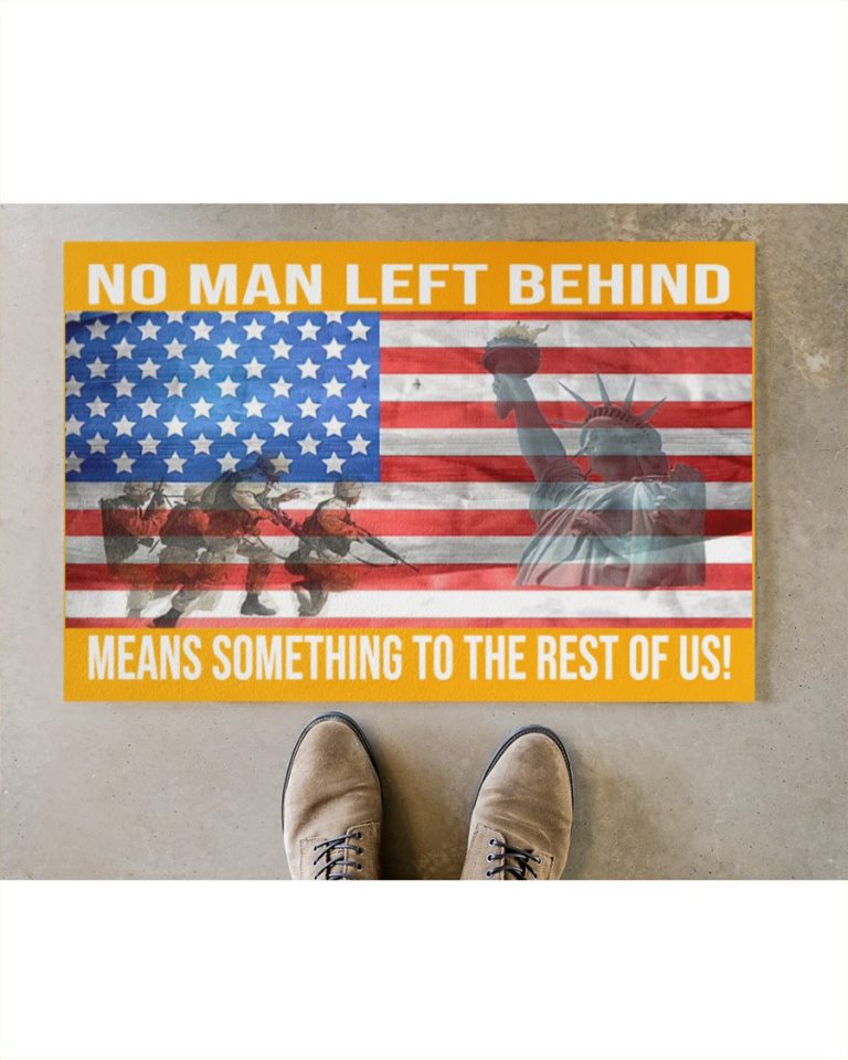 No man left behind means something to rest of us doormat 4.2