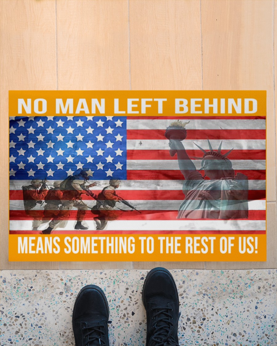 No man left behind means something to rest of us doormat 4