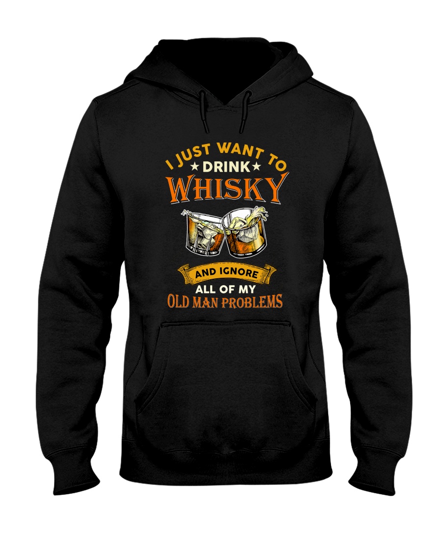 Old man I Just Want To Drink Whisky And Ignore All Of My Old Man Problems Shirt3