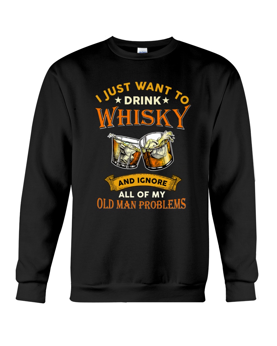 Old man I Just Want To Drink Whisky And Ignore All Of My Old Man Problems Shirt8