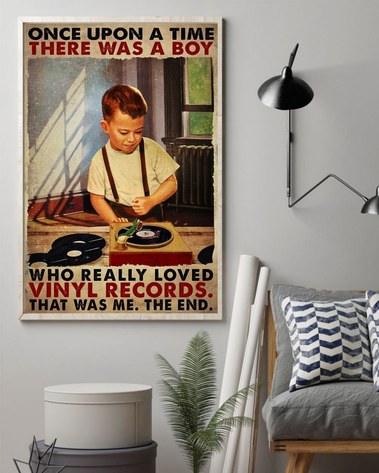 Once upon a time there was a boy who really love vinyl records that was me poster