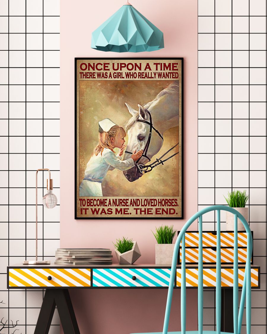 Once upon a time there was a girl who really wanted to become a nurse and loved horses poster 13
