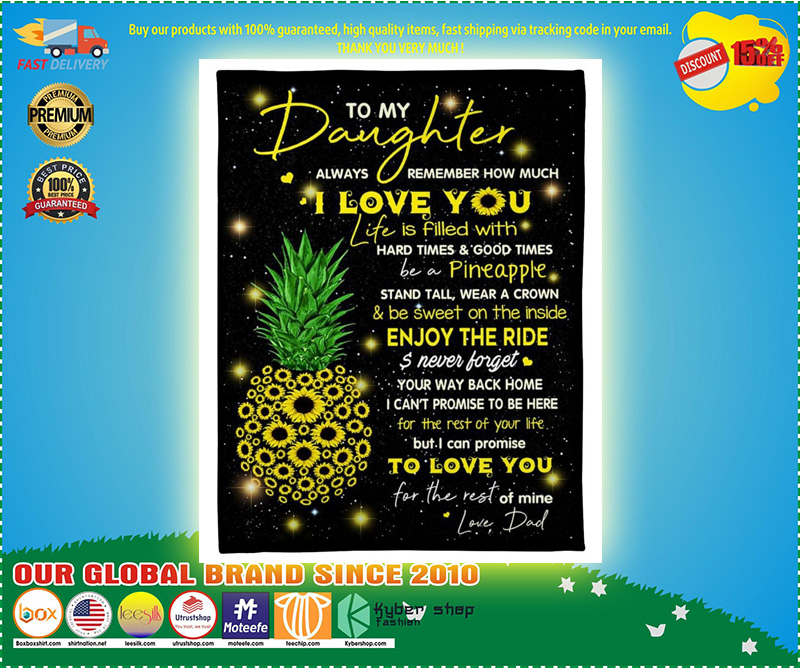Pineapple To my daughter always remember How much I love you blanket2