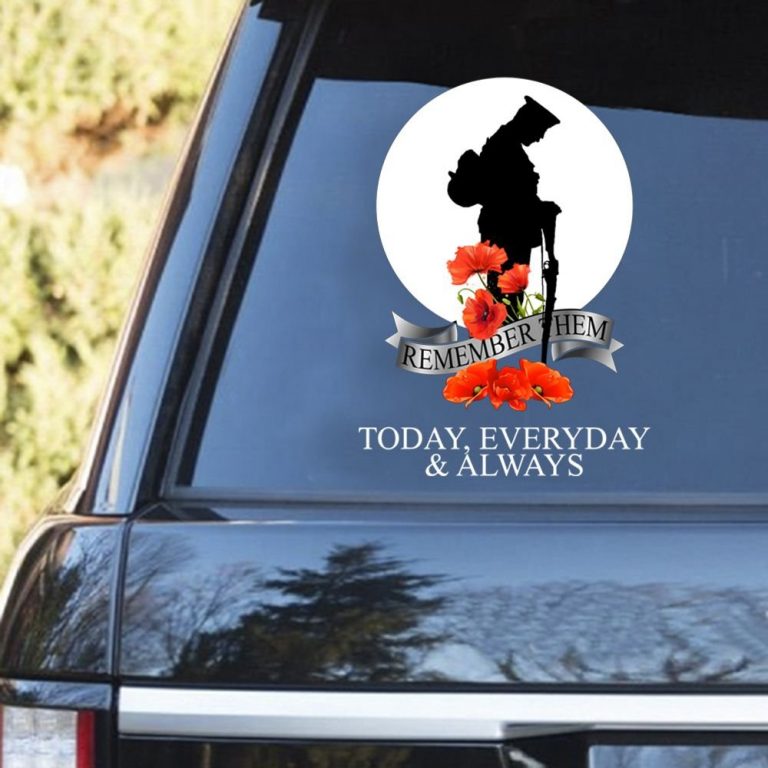Remembrance them today everyday and always car decal