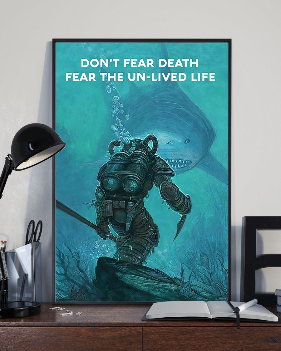 Scuba diving don't fear death fear the un-lived life poster