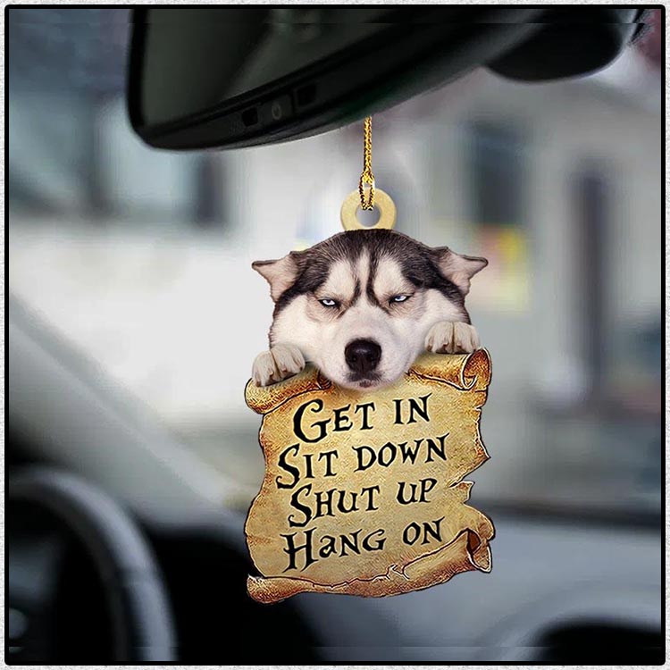 Siberian husky get in sit down shut up hang out ornament4