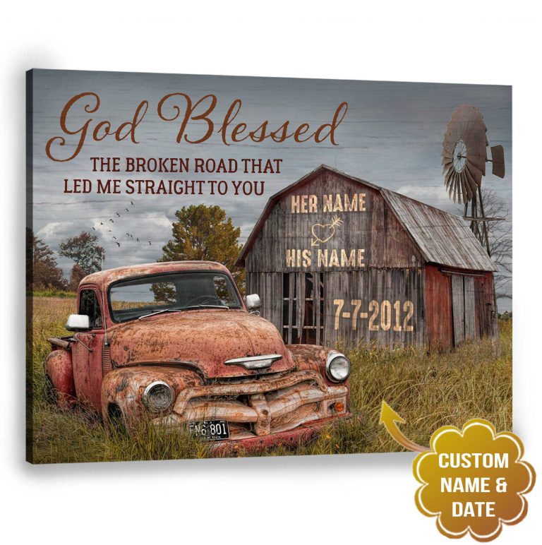 The Broken Road Old Truck and Barn God Blessed custom name canvas
