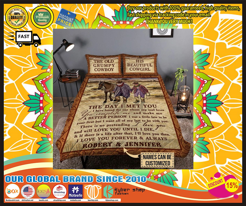 The old grumpy cowboy his beautiful cowgirl the day I met you custom name quilt bedding set1